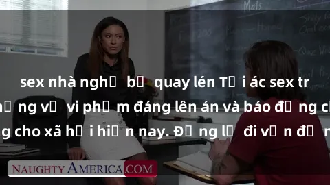 sex nhà nghỉ bị quay lén Tội ác sex tra tấn Việt Nam: những vụ vi phạm đáng lên án và báo động cho xã hội hiện nay. Đừng lờ đi vấn đề nghiêm trọng này!