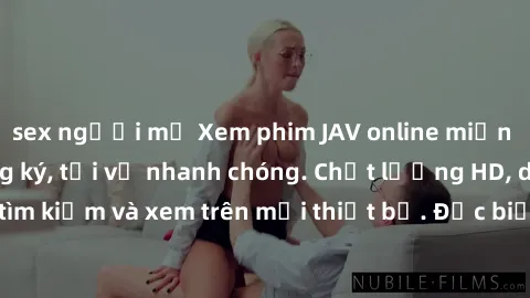 sex người mỹ Xem phim JAV online miễn phí không cần đăng ký, tải về nhanh chóng. Chất lượng HD, dễ dàng tìm kiếm và xem trên mọi thiết bị. Đặc biệt, không quảng cáo làm phiền.